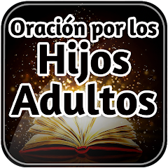 Oración por los Hijos Adultos