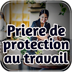 Priere - Protection au travail