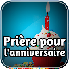 Prière pour l'anniversaire