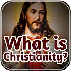 What is Christianity?